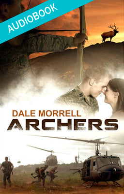 NOVEL - Archers The Audiobook by Dale Morrell